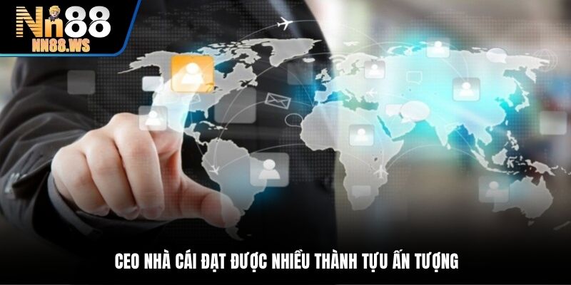 CEO nhà cái đạt được nhiều thành tựu ấn tượng